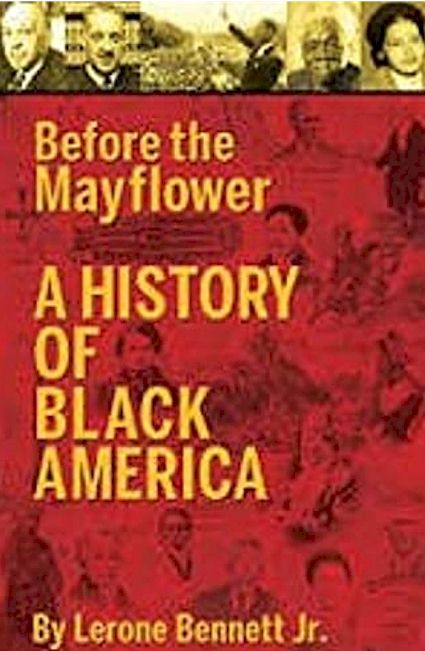 Before the Mayflower by Lerone Bennett Jr.