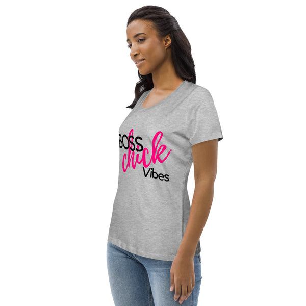 Boss Chick Vibes Women's fitted eco tee