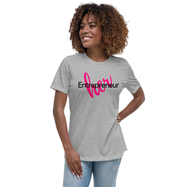 She Entrepreneur Women's Relaxed T-Shirt
